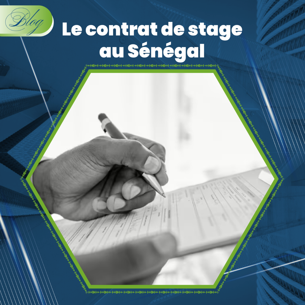 Lire la suite à propos de l’article LE CONTRAT DE STAGE EN DROIT SENEGALAIS